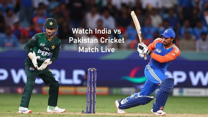 Watch India vs Pakistan Cricket Match Live