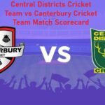 Central Districts Cricket Team vs Canterbury Cricket Team Match Scorecard