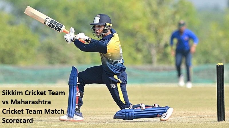 Sikkim Cricket Team vs Maharashtra Cricket Team Match Scorecard
