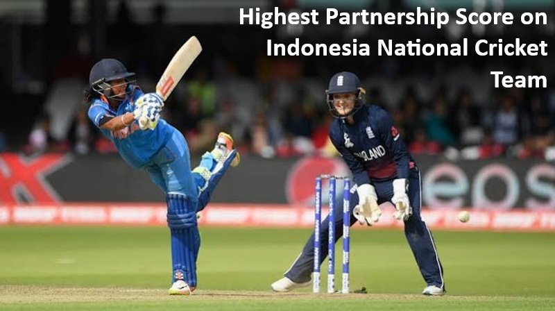 Highest Partnership Score on Indonesia National Cricket Team