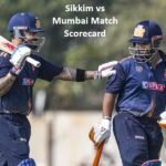 Sikkim vs Mumbai Match Scorecard
